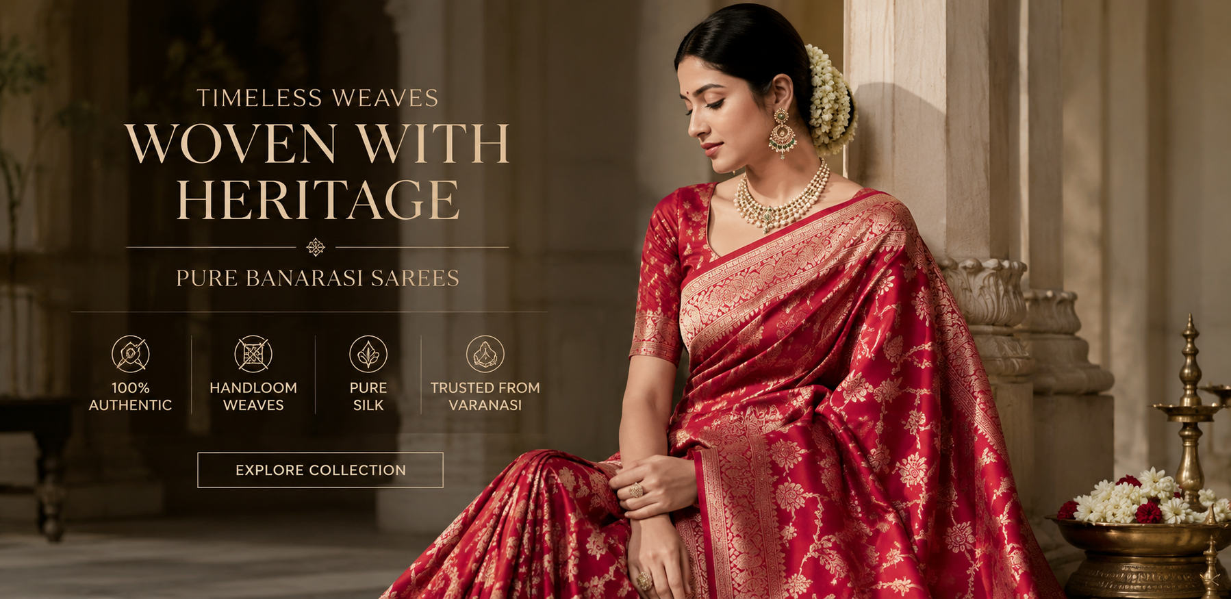 Luxury ethnic fashion banner highlighting authentic Banarasi silk sarees with timeless craftsmanship.